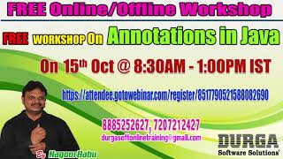 Annotations in Java Free Online/Offline Workshop by Mr. Nagoor Babu on 15th Oct @8:30AM IST
