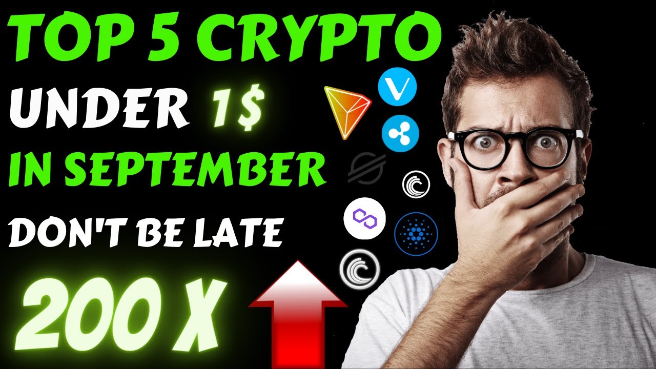 Top 5 Crypto Under 1 Best Cryptocurrency To Invest 2021 Best Crypto
