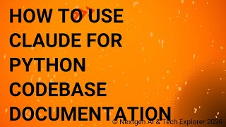 How to Use Claude for Python Codebase Documentation