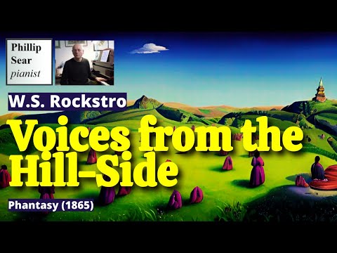 WS Rockstro: 'Voices from the Hill-Side', Phantasy