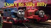 Don T Be Silly Billy Animatic Uk Youtube Don T Be Silly Billy Animatic Uk Youtube
