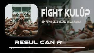 Ben Fero & Ezhel - Fight Kulüp ( Resul Can Remix ) Sona Kalan Hero Bendim Zero