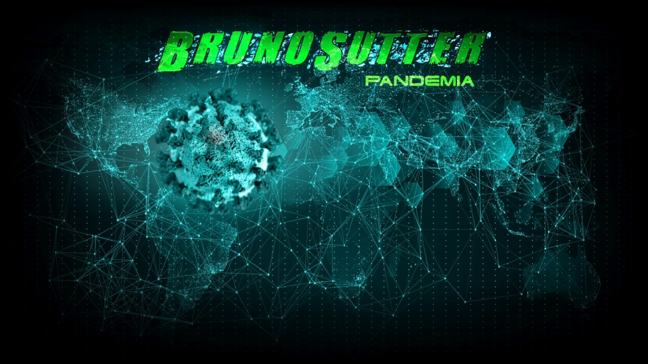Watch Bruno Sutter - PANDEMIA - new single on YouTube Watch Bruno Sutter - PANDEMIA - new single on YouTube