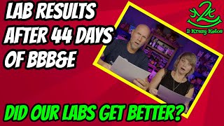 Lab results after 44 days of BBB&E | Did our numbers improve?