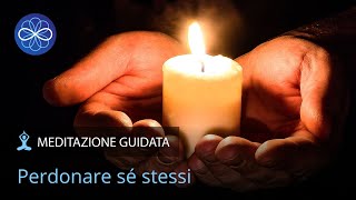 "Perdonare sé stessi" - meditazione guidata guarigione emozionale - meditazione perdono