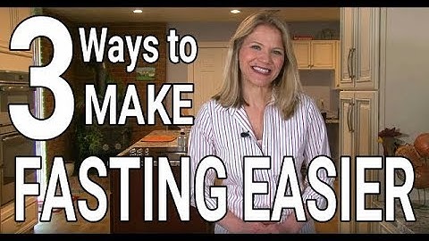 3 Ways to Make Intermittent Fasting Much Easier