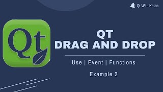 Qt Drag And Drop | QLabel And QGraphicsView | Qt C   | Qt Creator | Qt Tutorial