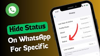 How To Hide WhatsApp Status From Specific Contacts On iPhone