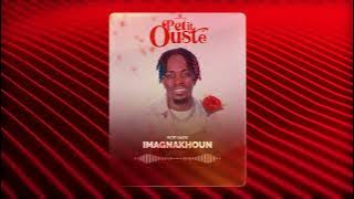 Petit Ousté - Imagnakhoun