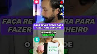 Renda extra pra fazer mais dinheiro #rendaextra #dinheiro #dinheiroextra #trabalho #trabalharfora