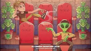 GUEST DJ MIX 03: ＤＪ ＣＩＮＥＭＡ ＱＵＡＲＴＩＥＲ ＬＡＴＩＮ 🎥 (Lo-Fi House Mix)