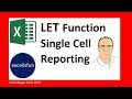LET Function for Dynamic Reporting in Single Cell. Excel Magic Trick 1673