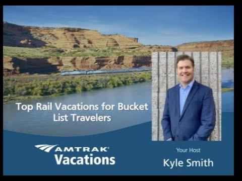 Top Rail Vacations for Bucket List Travelers