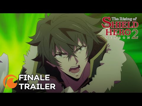 The Rising of the Shield Hero Season 2 | FINALE TRAILER