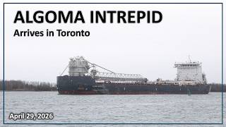 The Algoma Intrepid Arrives in Toronto