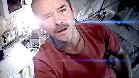 Space Oddity: Chris Hadfield Space Music Video