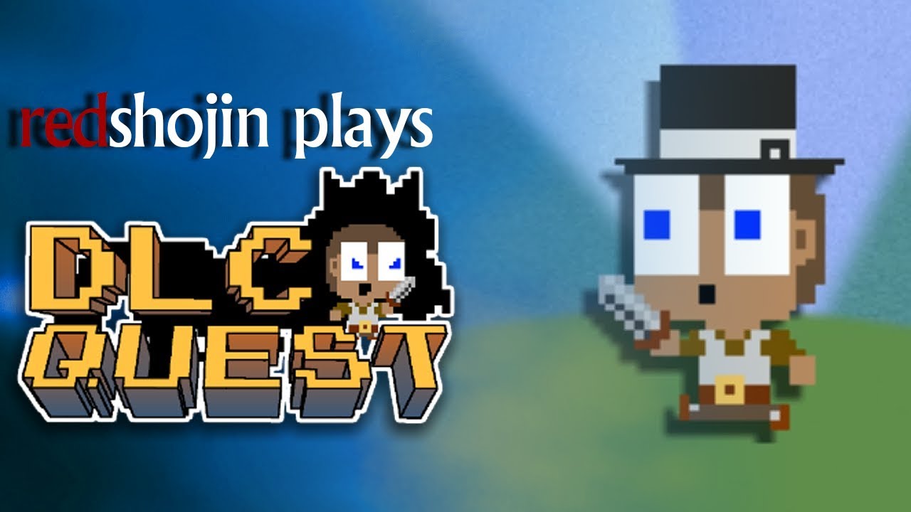redshojin plays: DLC Quest