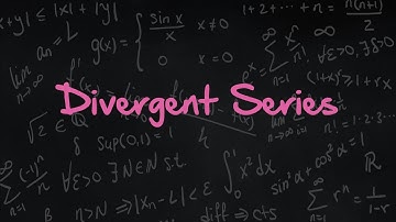 4.3 Divergent Series (Examples)