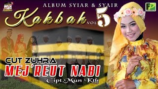 QASIDAH ACEH.!! CUT ZUHRA- MEJ'REUT NABI - [ KAKBAH VOL 5 ]