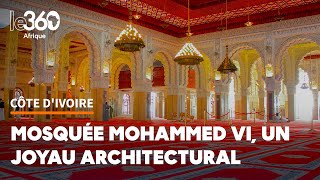 Le Maroc fait sensation en Côte d'Ivoire avec la Mosquée Mohammed VI