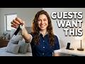 Your Guests Don't Care About That Decor (Here's What They Want)