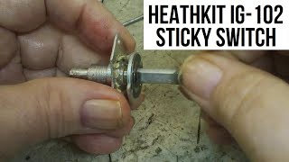 DERB - Heathkit IG-102 - Stuck Switch