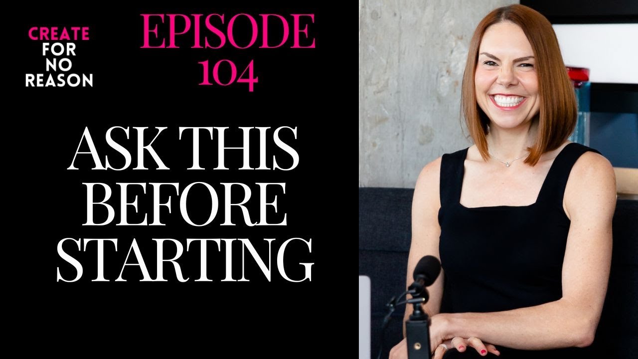 I Ask These Five Questions Before Starting a Creative Project - YouTube