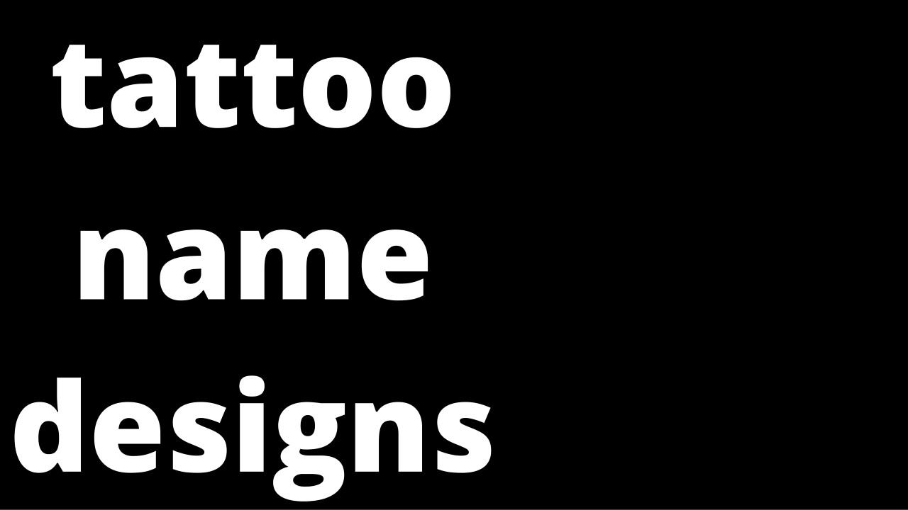 tattoo name designs - YouTube