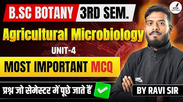 Agricultural Microbiology Important Questions | B.Sc Botany 3rd Semester | Unit-4 |Paper |Botany|MCQ
