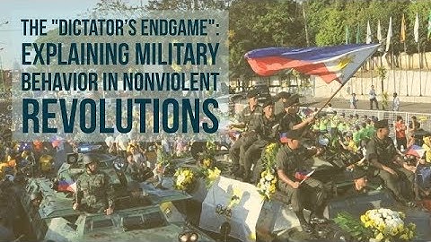 The ‘Dictator’s Endgame:’ Explaining Military Behavior In Nonviolent Revolutions TRAILER