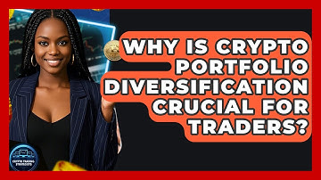 Why Is Crypto Portfolio Diversification Crucial For Traders? - Crypto Trading Strategists
