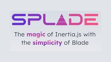 Laravel Splade: New Way for SPA - My New Course