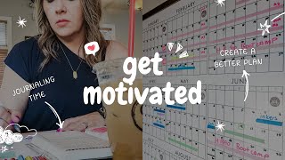 Get Motivated And Follow Through