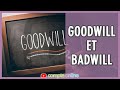 La notion de goodwill ou de badwill