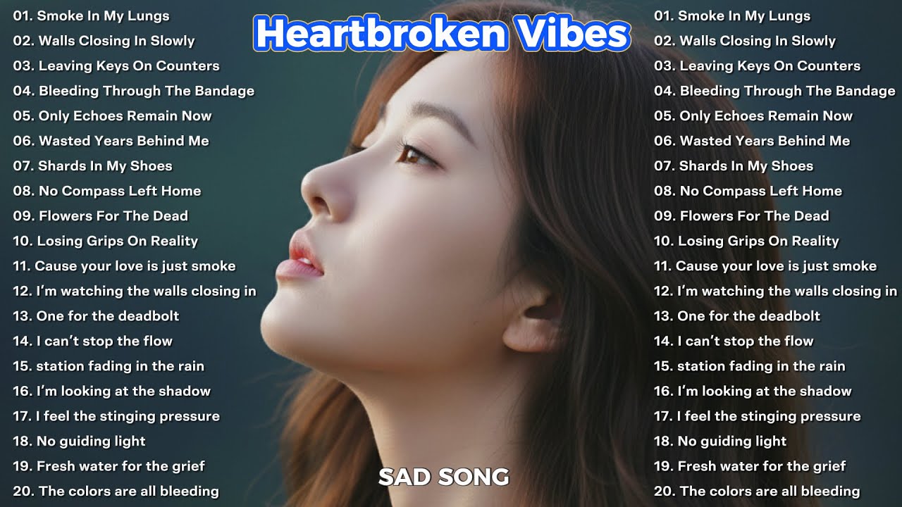 Heartbroken Love Song Collection 2026🎶💔 New English Sad Song | Beautiful Vibes Songs | Video Lyrics