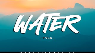 TYLA - 'WATER' (Lyrics Video)
