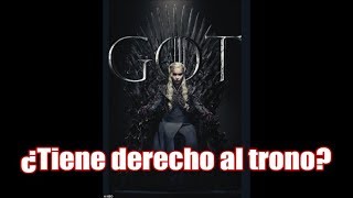 ¿Ha perdido Daenerys sus derechos al trono? La sucesión en Juego de Tronos (Sin Spoilers)