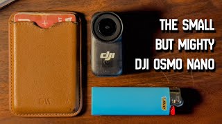 The Best Small Camera - Dji Osmo Nano