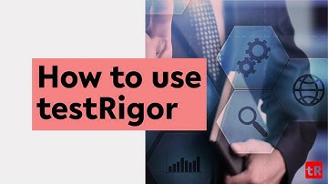 How to use testRigor