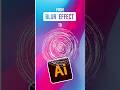 Simple and Awesome Way to Use Blur Effects in Illustrator #adobeillustrator #illustratortips