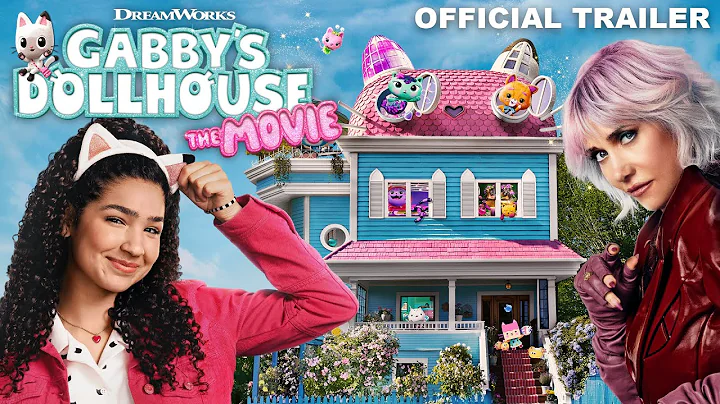 GABBY’S DOLLHOUSE: THE MOVIE | Official Trailer
