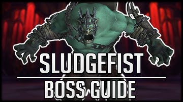 SLUDGEFIST FULL Boss Guide - Normal & Heroic Castle Nathria Raid Guide