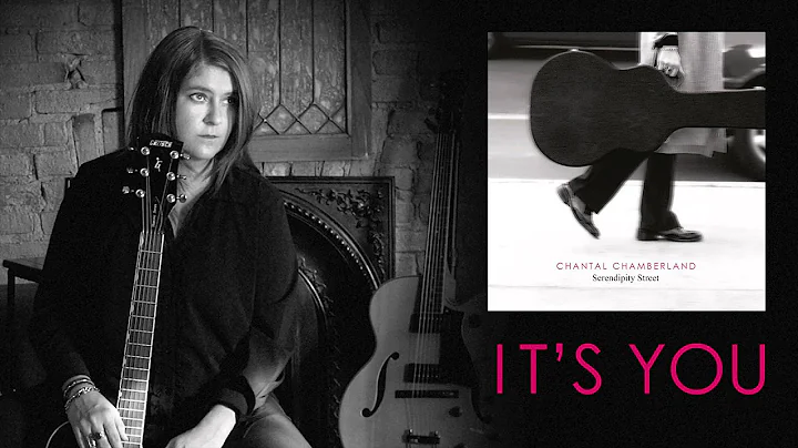 Chantal Chamberland - Its You (audio)