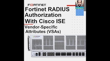 Fortigate & Cisco ISE: Advanced Authentication