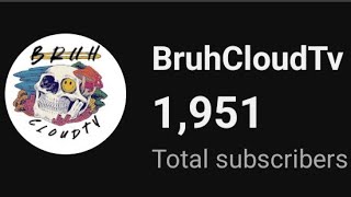 BruhCloudTv is live! | Is It Too Good To Be True? | Do Y'all Have Love For Me Bruh? | Lmk In Chat