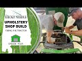 Fixing the Tractor - Upholstery Shop Build Ep 04