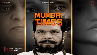 Mumbai Times Trailer Rdg Vibe