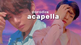 BTS - Paradise (Acapella)