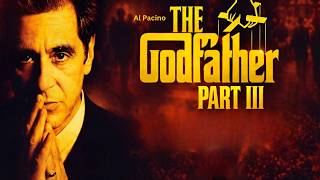 The Godfather Part 3 (1990) Full Movie in English | Al Pacino, Diane Keaton | Ending Explained