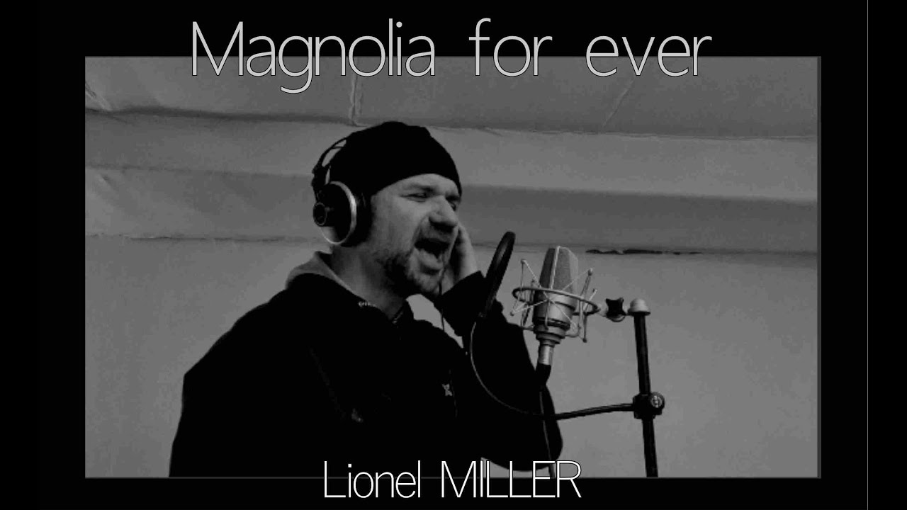 Magnolia for ever
